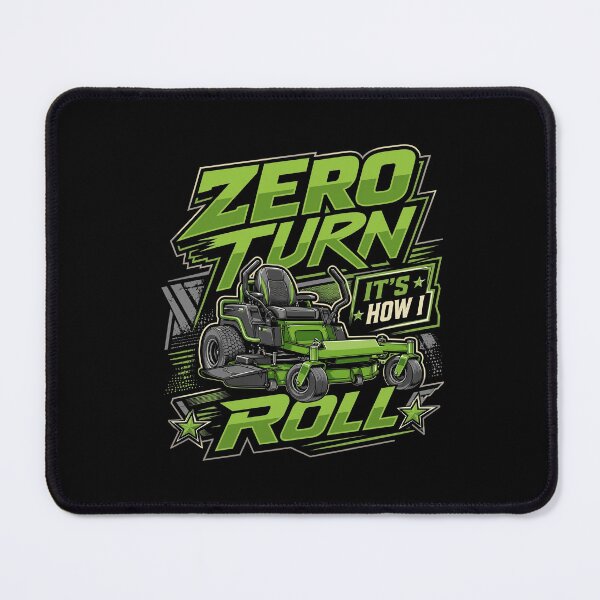 Item preview, Zero Turn It's How I Roll designed and sold by LYNCH-CADSN.