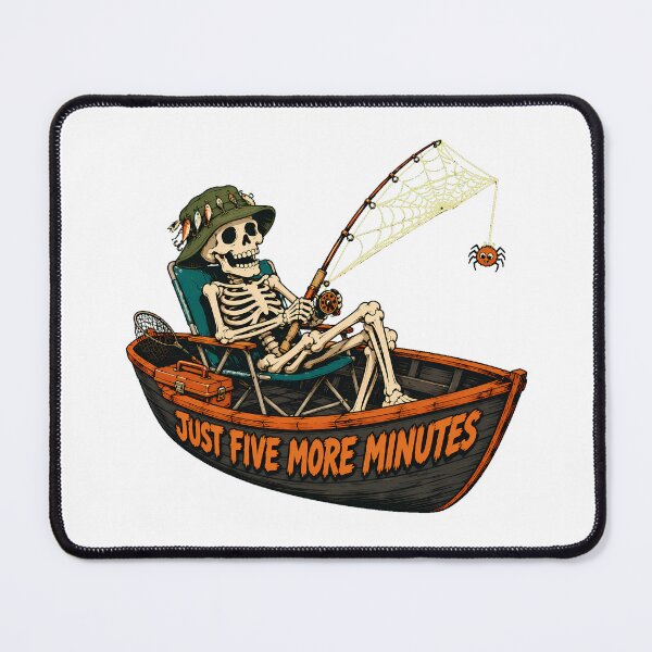 Item preview, Funny Fishing Skeleton Just Five More Minutes Angler designed and sold by chattsuede.