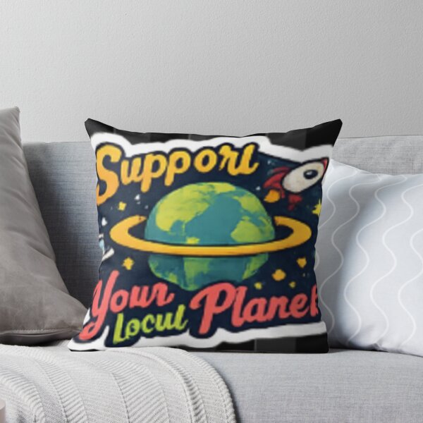 Item preview, Support Your Local Planet designed and sold by Kushwaha18.
