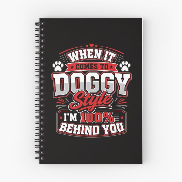 Item preview, Doggy Style 100% Behind You   designed and sold by LYNCH-CADSN.