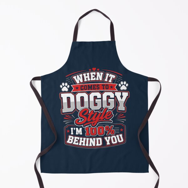 Item preview, Doggy Style 100% Behind You   designed and sold by LYNCH-CADSN.
