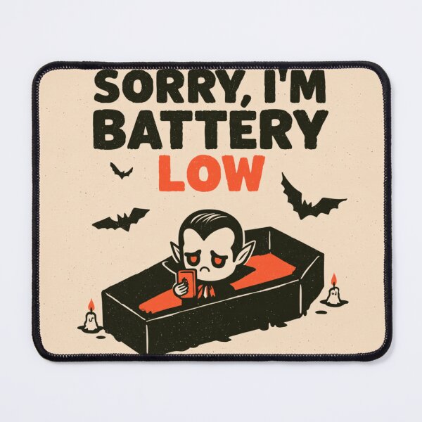 Item preview, Sorry I'm Battery Low Vampire Halloween Humor designed and sold by NicolasGlowArt.