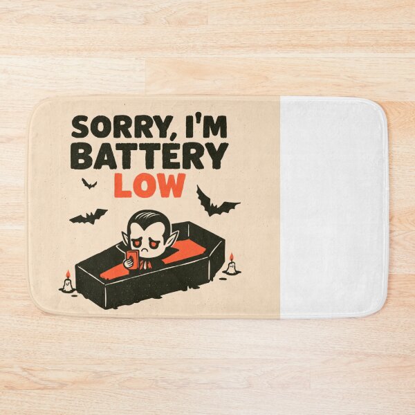Item preview, Sorry I'm Battery Low Vampire Halloween Humor designed and sold by NicolasGlowArt.