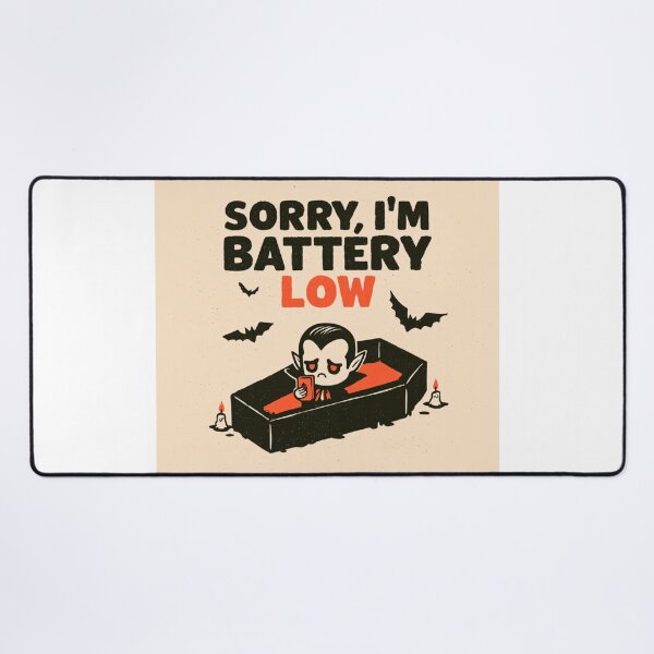 Item preview, Sorry I'm Battery Low Vampire Halloween Humor designed and sold by NicolasGlowArt.