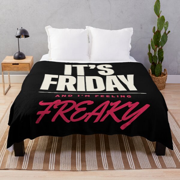 Item preview, It's Friday And Im Feeling Freaky Funny Party Quote designed and sold by Say It With Ink.