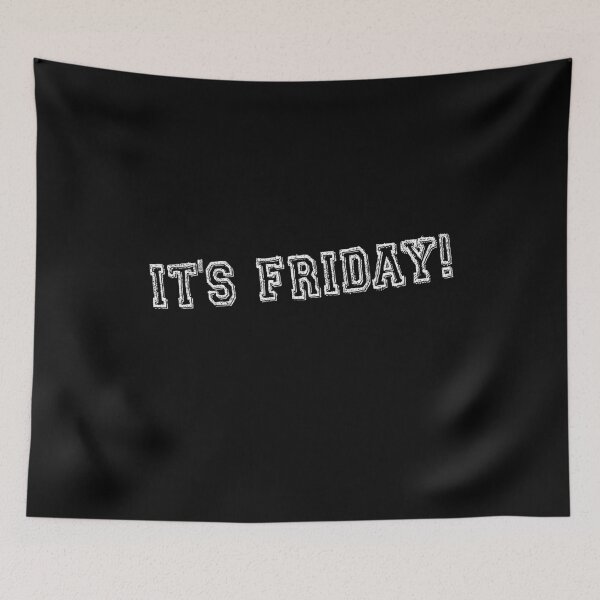 Item preview, It's Friday Excited Weekend Mode Casual Friday designed and sold by Say It With Ink.