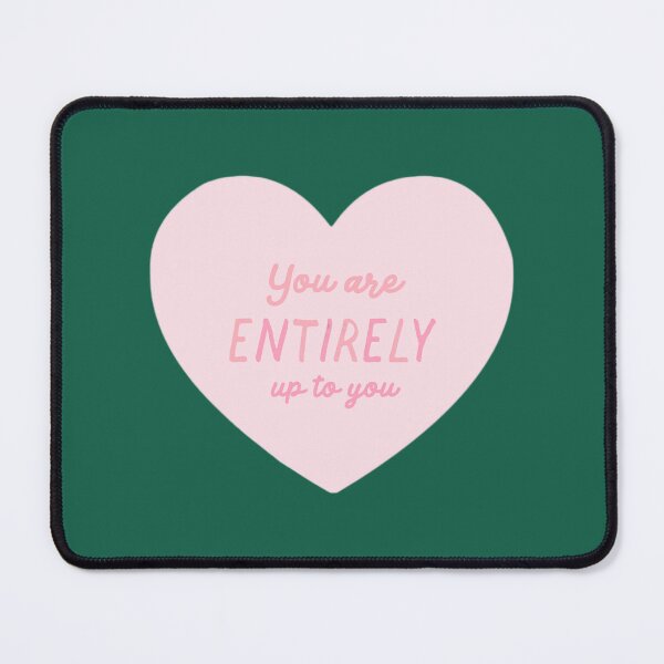 Item preview, YOU ARE ENTIRELY UP TO YOU | inspirational heart designed and sold by thehappyintrovert .