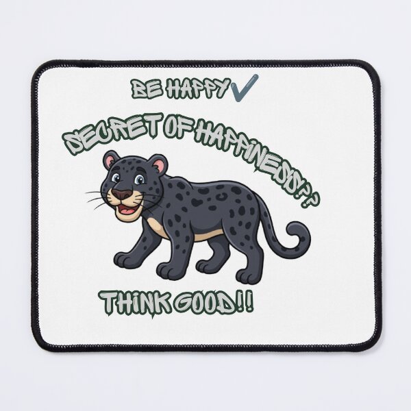 Item preview, Be Happy Secret of Happiness Think Good Cartoon Leopard Inspirational Quote designed and sold by Zack4Fashion.