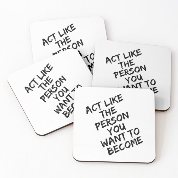 Item preview, Act Like the Person You Want to Become – Motivational Self Growth Quote designed and sold by SS DESIGN 09.
