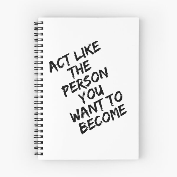 Item preview,  Act Like the Person You Want to Become – Motivational Self Growth Quote designed and sold by SS DESIGN 09.