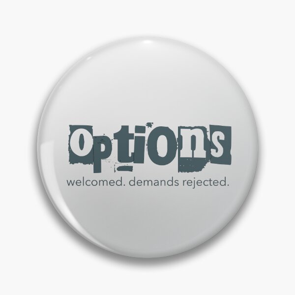 Item preview, Options Welcomed Demands Rejected PDA Neurodivergent designed and sold by Notty DOT.