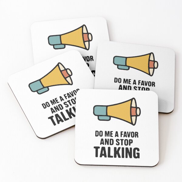 Item preview, Do me a favor and stop talking - funny sarcastic introvert humor designed and sold by GagShots.