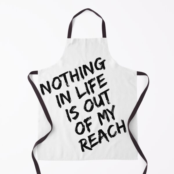 Item preview, Nothing in Life is Out of My Reach – Motivational Quote designed and sold by SS DESIGN 09.