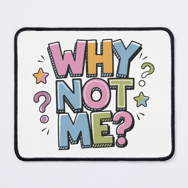 Item preview, why not me tshirt designed and sold by allprocraft.