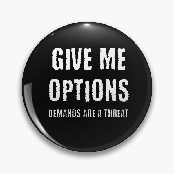 Item preview, Give Me Options Demands Are A Threat PDA Autism designed and sold by Notty DOT.