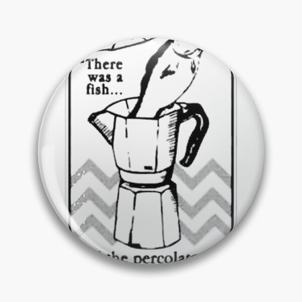 Item preview, There Was a Fish in the Percolator Funny Coffee Lover Design designed and sold by Kalea Clark.