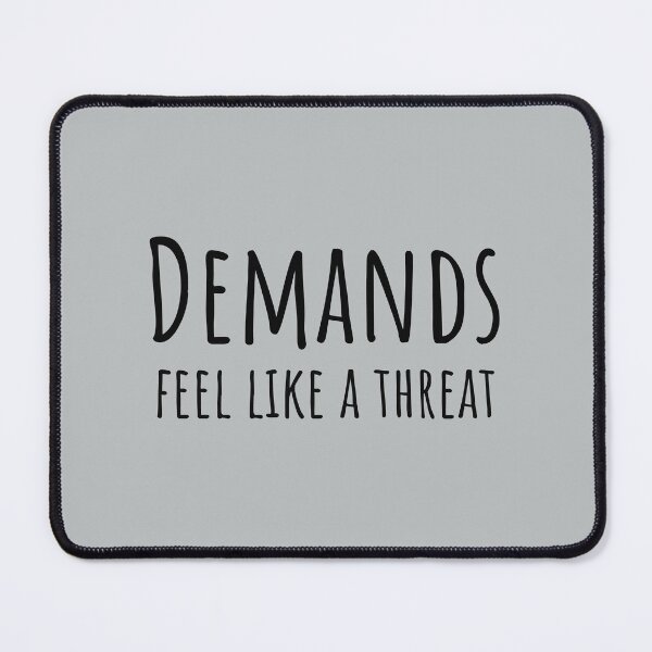 Item preview, Demands Feel Like A Threat PDA Neurodivergent Gift designed and sold by Notty DOT.