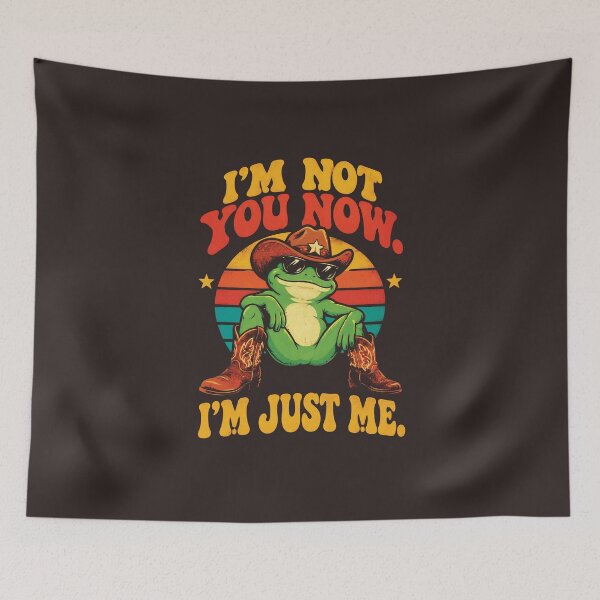 Item preview, I'm Not You, I'm Just Me Cowboy Frog Funny Sunset-Style  designed and sold by Thegoldenline.