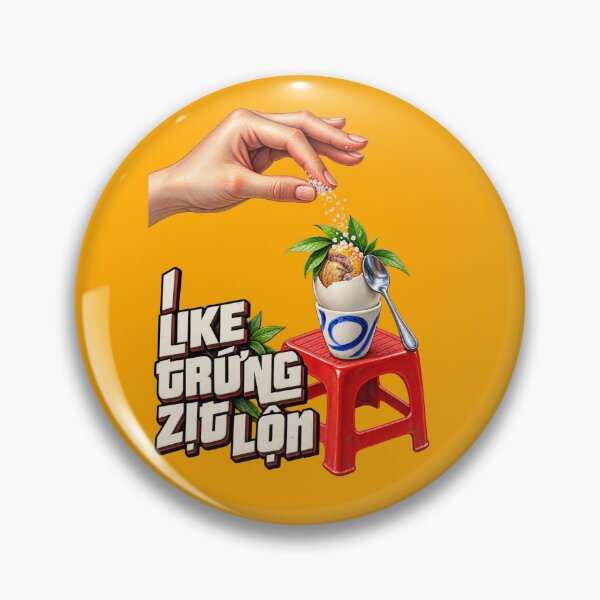 Item preview, I Like Trứng Zịt Lộn Vietnamese Street Food Culture designed and sold by No.Brain.No.Pain.
