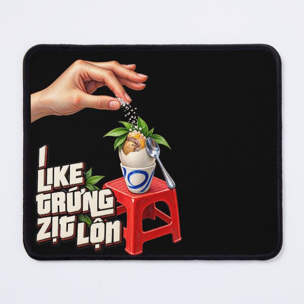 Item preview, I Like Trứng Zịt Lộn Vietnamese Street Food Culture designed and sold by No.Brain.No.Pain.