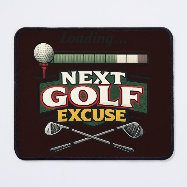 Item preview, Loading Next Golf Excuse Funny Golfer Humor designed and sold by Thanineemedia.
