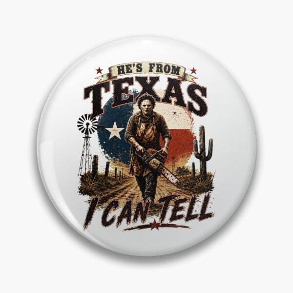 Item preview, He's From Texas I Can Tell designed and sold by kevinwhitenan.