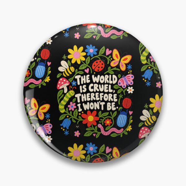 Item preview, The World Is Cruel Therefore I Wont Be Cute Bugs Flowers Design designed and sold by SEINENGAPPI23.