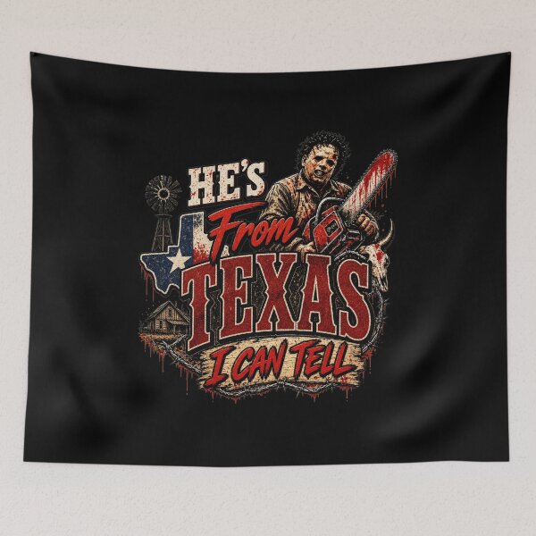 Item preview, He's From Texas I Can Tell designed and sold by kevinwhitenan.