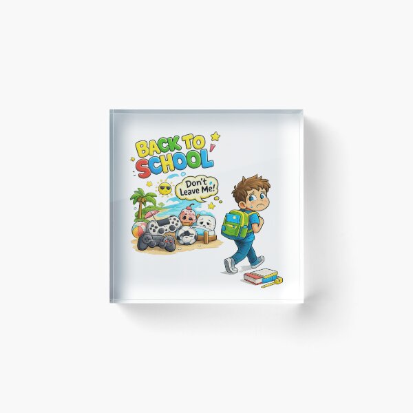 Item preview, Back to School – Goodbye Summer Don't Leave Me designed and sold by 4U---Store.