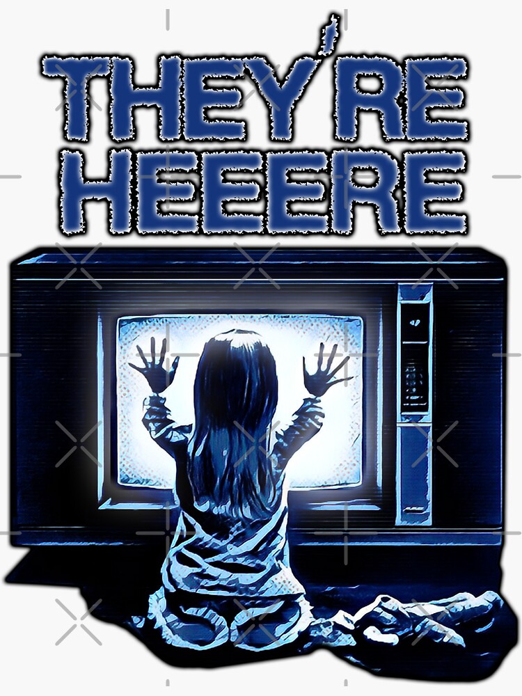 theyre-here-sticker-by-jtk667-redbubble