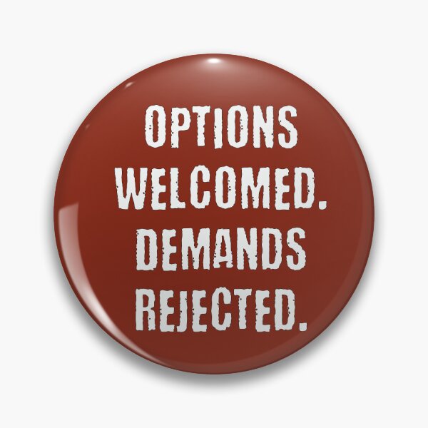 Item preview, Options Welcomed Demands Rejected PDA Neurodivergent designed and sold by Notty DOT.