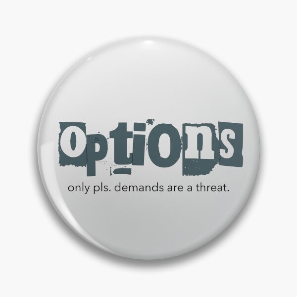 Item preview, Give Me Options Demands Are A Threat PDA Autism designed and sold by Notty DOT.