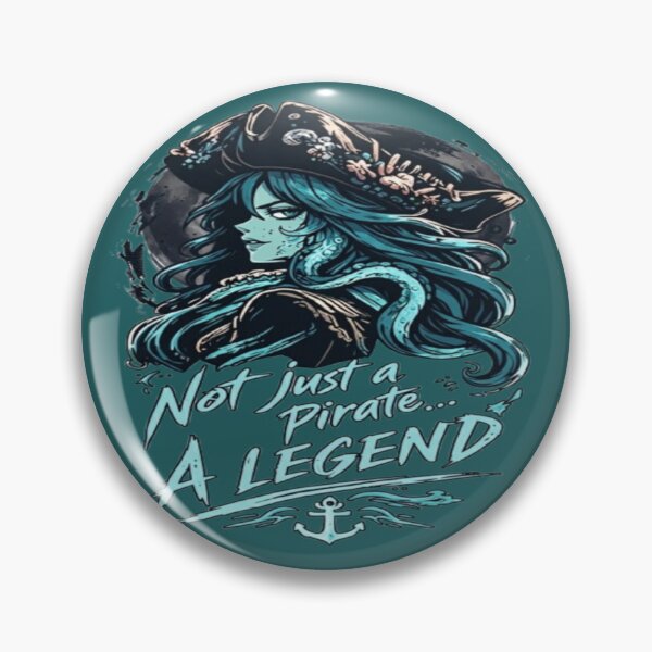 Item preview, Not Just A Pirate A Legend Anime Fantasy Girl designed and sold by FABIOLA1970.
