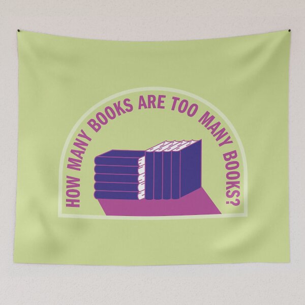 Item preview, How Many Books Are Too Many Books? designed and sold by dearreader-bkk.