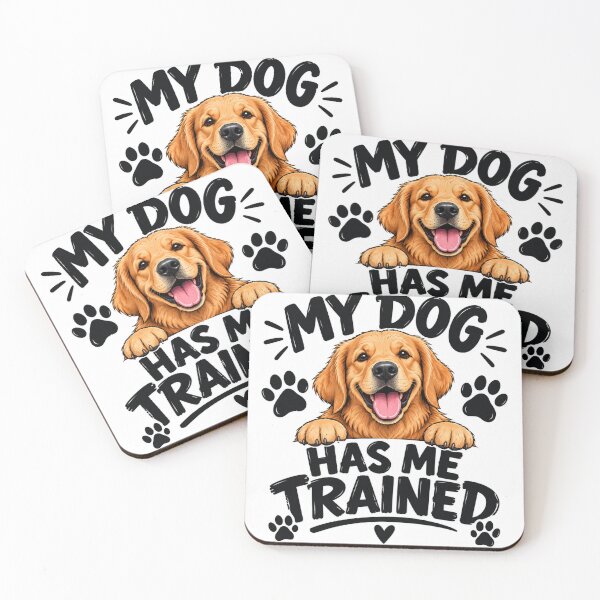 Item preview, My Dog Has Me Trained designed and sold by SquareSign.