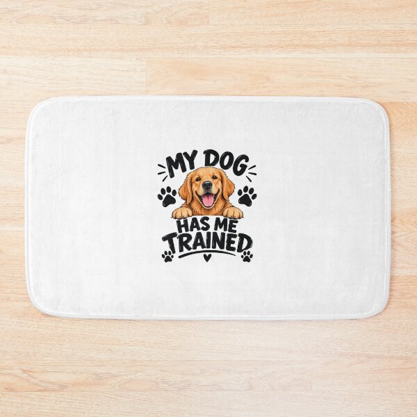 Item preview, My Dog Has Me Trained designed and sold by SquareSign.