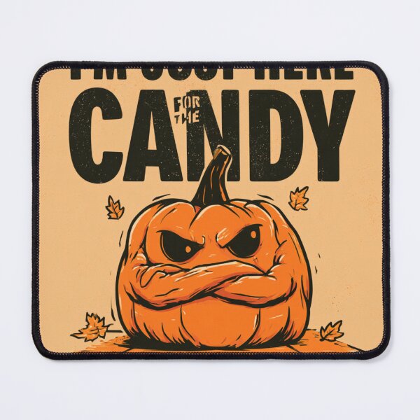 Item preview, Grumpy Pumpkin I'm Just Here For The Candy designed and sold by NicolasGlowArt.