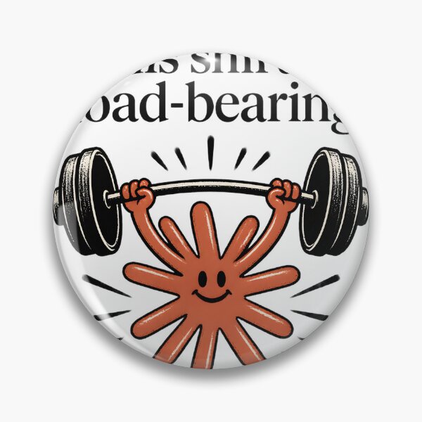 Item preview, Load Bearing Design for Strength and Endurance Enthusiasts designed and sold by Tyler Rickard.