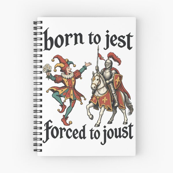 Item preview, Born To Jest, Forced To Joust Funny Medieval Meme designed and sold by roni-harbor.