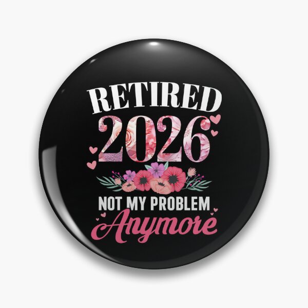 Item preview, Retired 2026 not My Problem Anymore Floral Women Retirement designed and sold by jarlinxsanchez.