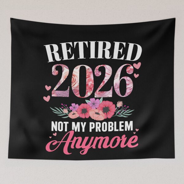 Item preview, Retired 2026 not My Problem Anymore Floral Women Retirement designed and sold by jarlinxsanchez.