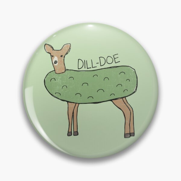 Item preview, Dill Doe Pickle Deer Pun designed and sold by Studio Bootleg.