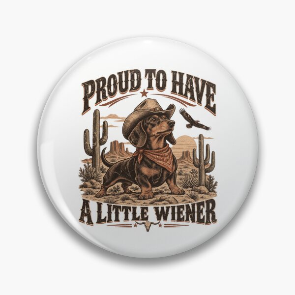 Item preview, Proud To Have A Little Wiener Funny Dachshund Cowboy Retro Design designed and sold by SEINENGAPPI19.