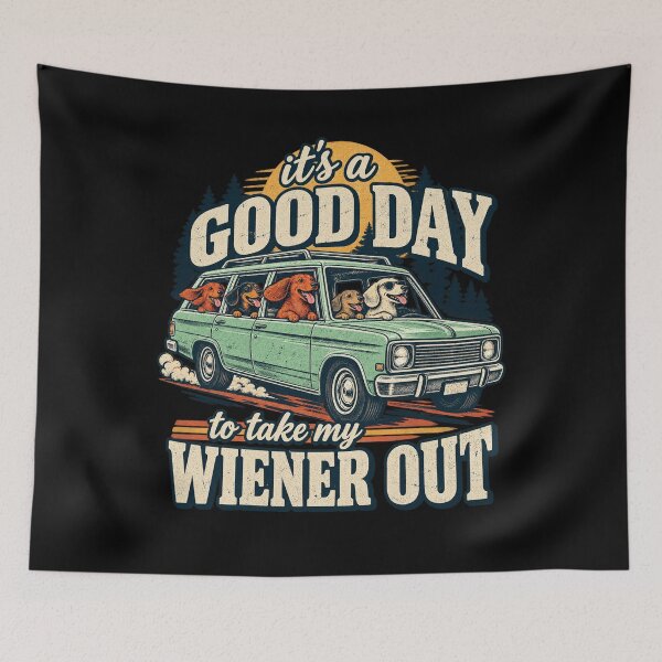 Item preview, Its A Good Day To Take My Wiener Out Funny Dachshund Dog Design designed and sold by SEINENGAPPI19.