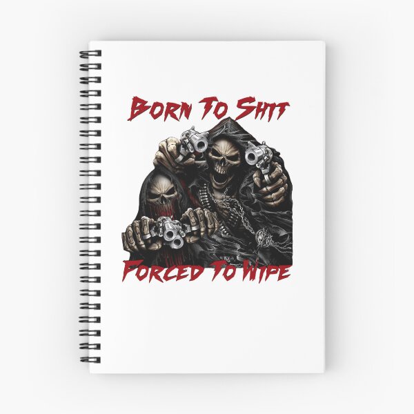 Item preview, Born To Shit Forced To Wipe 2 designed and sold by Ohowngien.
