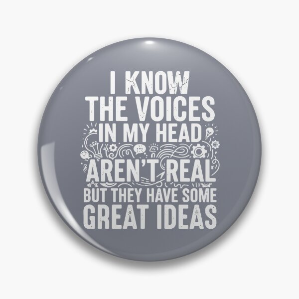 Item preview, I Know The Voices In My Head Aren't Real But They Have Some Great Ideas Funny Witty Creative Mind designed and sold by SofiBlair.