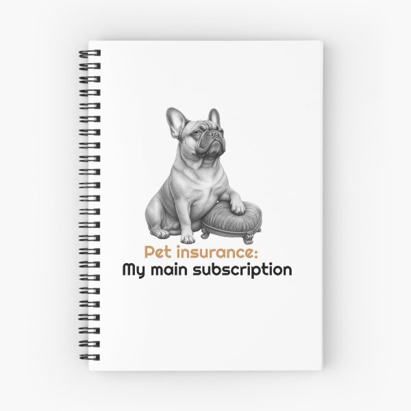 Item preview, Funny French Bulldog Pet Insurance Quote  designed and sold by bluesquidink.