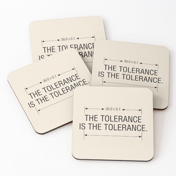 Item preview, Mechanical Engineer Tolerance Engineering Humor designed and sold by Amr Darwish Graphic designer.