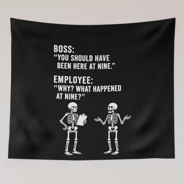Item preview,  Boss You Should Have Been Here At Nine Employee designed and sold by jarlinxsanchez.