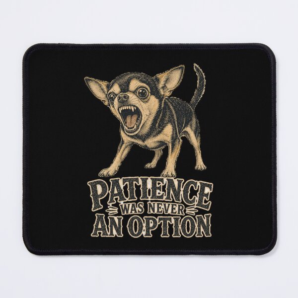Item preview, Patience Was Never An Option Shirt, Funny Chihuahua T-Shirt, Small Dog Big Attitude Tee, Feisty Dog Lover Gift, Vintage Animal Graphic designed and sold by TshirtsLabs.